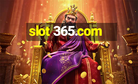 slot 365.com