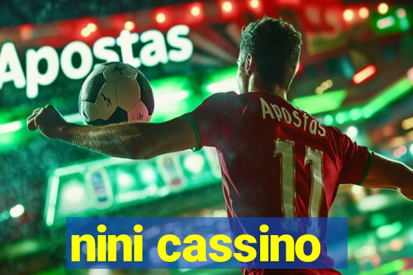 nini cassino