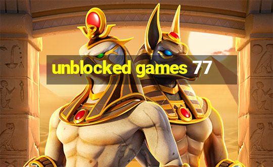 unblocked games 77