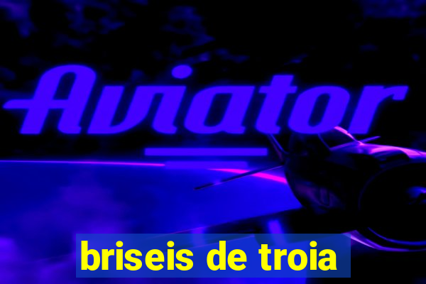 briseis de troia