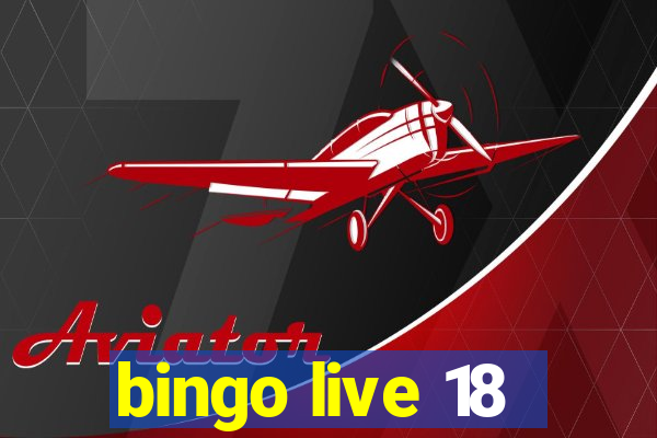 bingo live 18