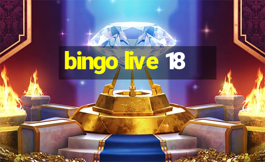 bingo live 18