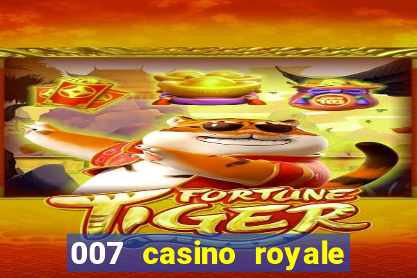 007 casino royale dublado online 720