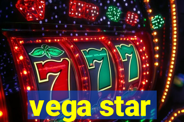 vega star