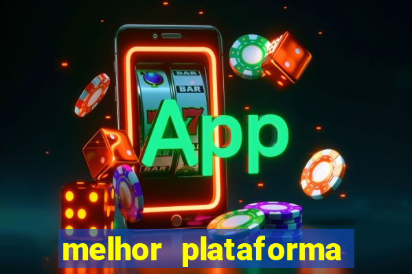 melhor plataforma para jogar o jogo do tigrinho