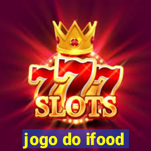 jogo do ifood