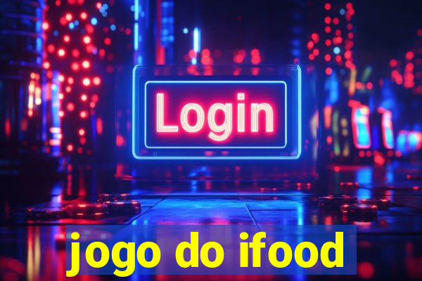 jogo do ifood