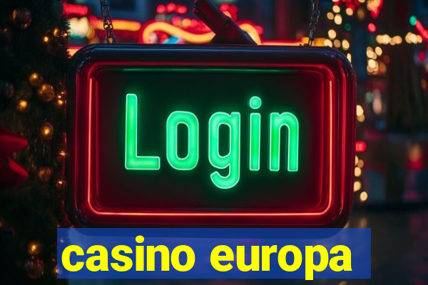 casino europa