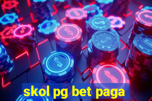 skol pg bet paga