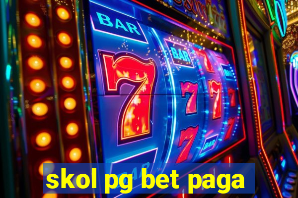 skol pg bet paga