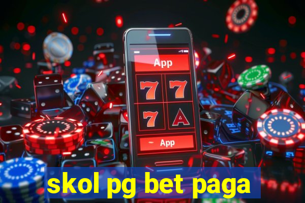 skol pg bet paga