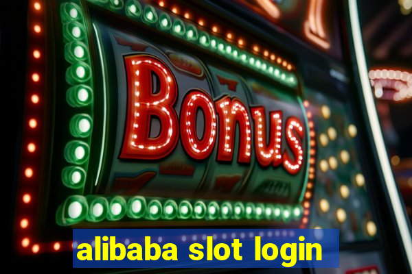 alibaba slot login