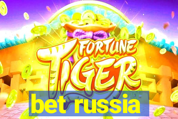 bet russia