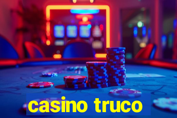 casino truco