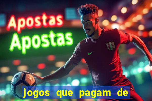 jogos que pagam de verdade sem investir