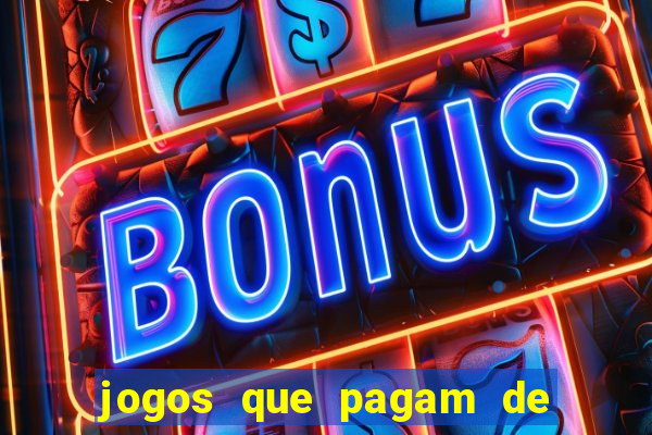 jogos que pagam de verdade sem investir