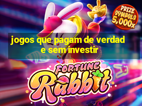 jogos que pagam de verdade sem investir