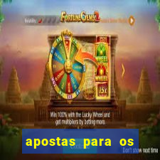 apostas para os jogos de hoje