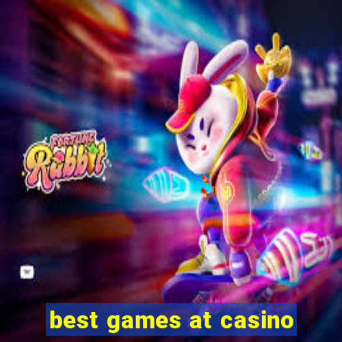 best games at casino