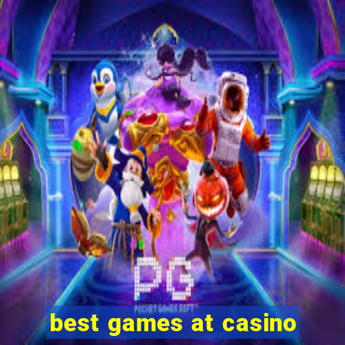 best games at casino