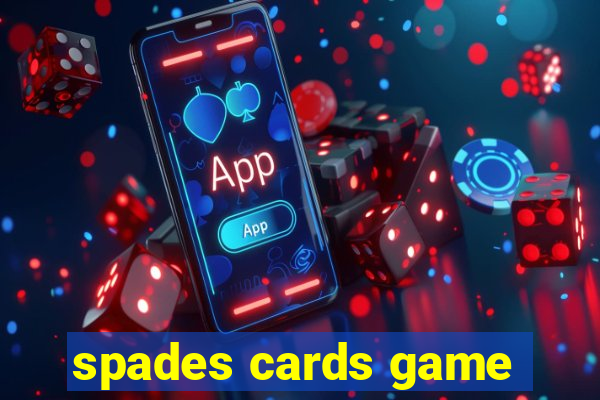 spades cards game