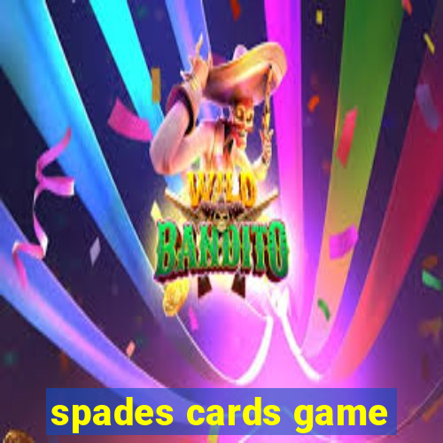 spades cards game