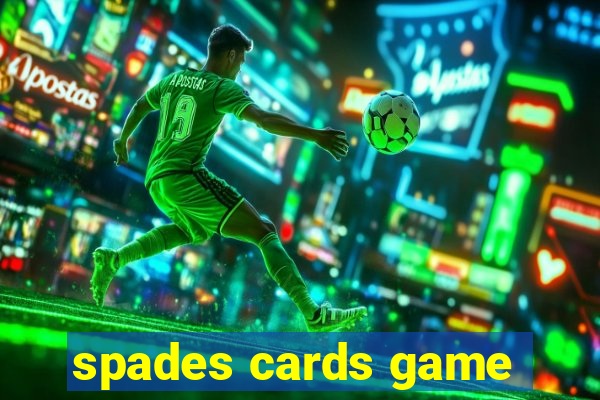 spades cards game