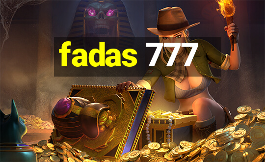 fadas 777