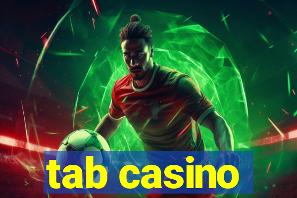 tab casino