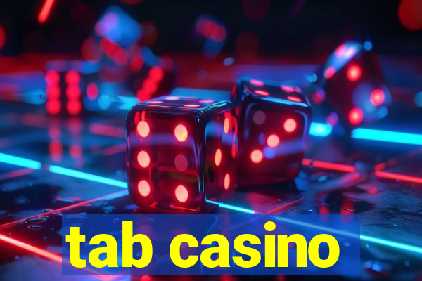 tab casino