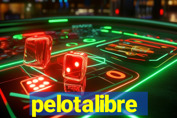 pelotalibre