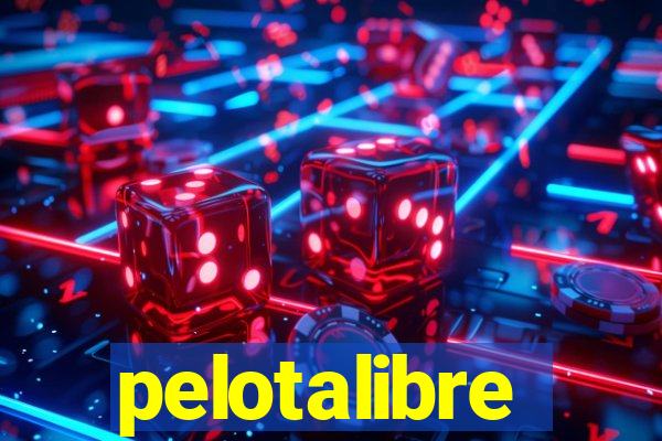 pelotalibre