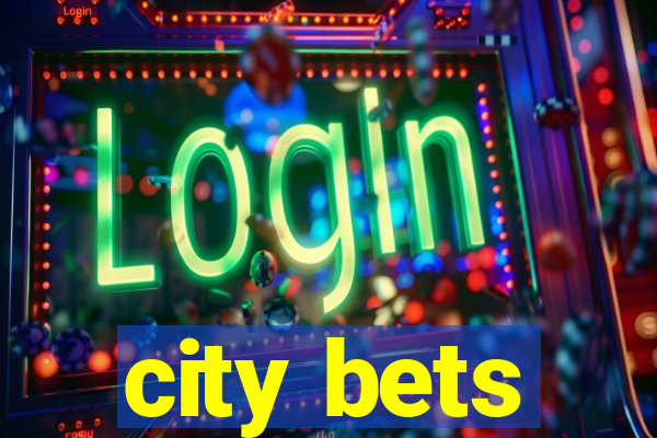 city bets