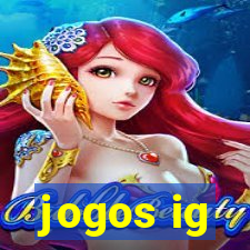 jogos ig