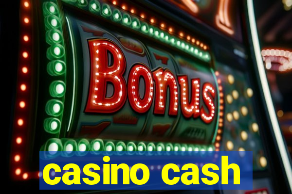 casino cash