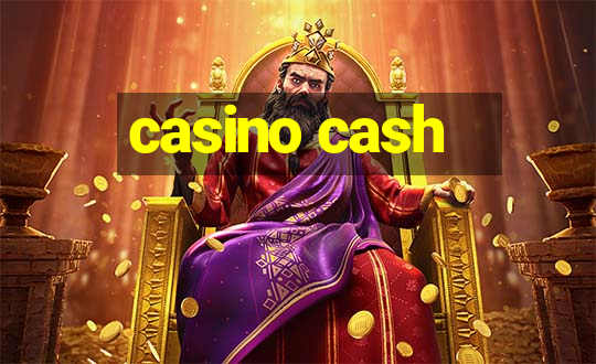 casino cash