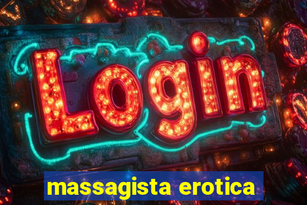 massagista erotica