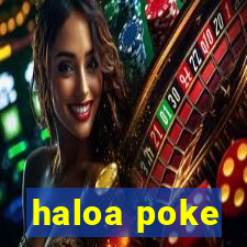 haloa poke