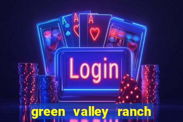 green valley ranch hotel casino