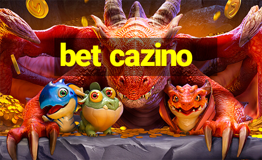 bet cazino