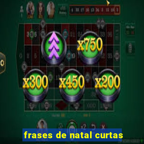 frases de natal curtas