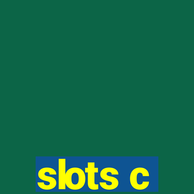 slots c