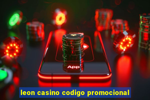 leon casino codigo promocional