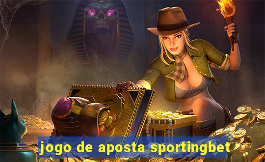 jogo de aposta sportingbet