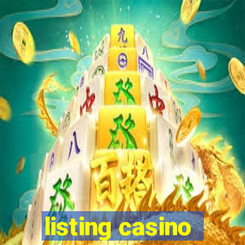 listing casino