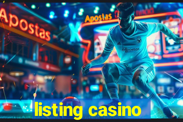 listing casino