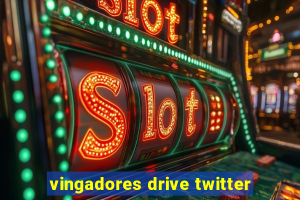 vingadores drive twitter