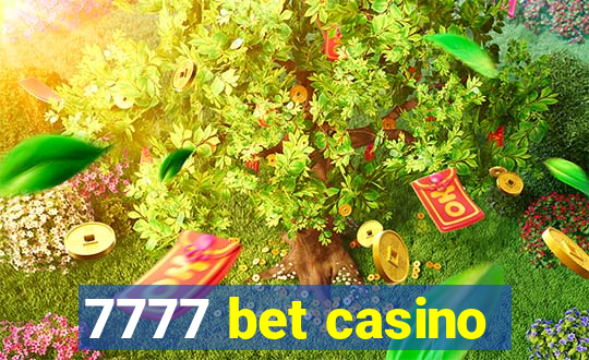 7777 bet casino