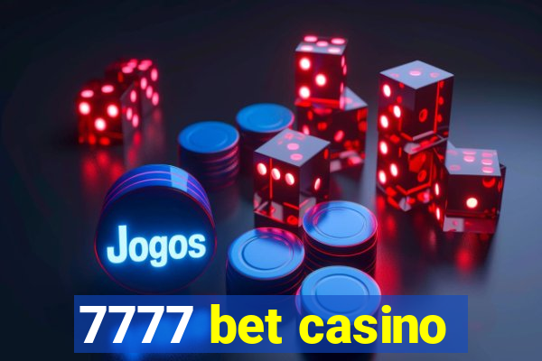 7777 bet casino