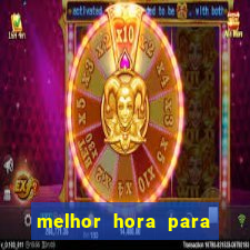 melhor hora para jogar na blaze